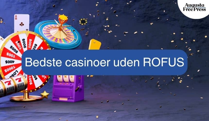 Casino uden ROFUS liste – Den ultimative guide til online casinoer